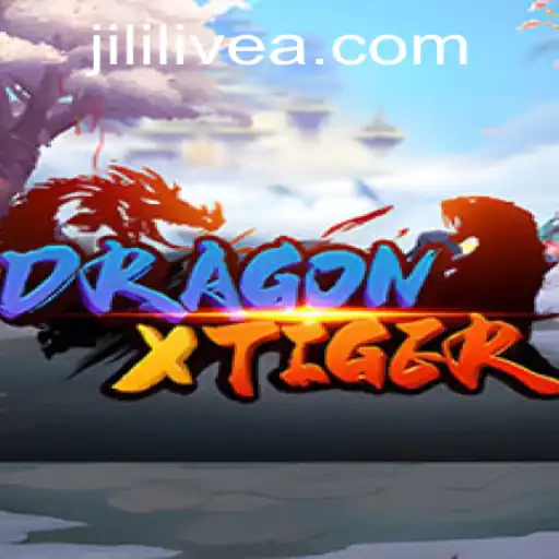 DragonXTiger: Dive into the Thrilling World of Skill and Strategy with JILILIVE