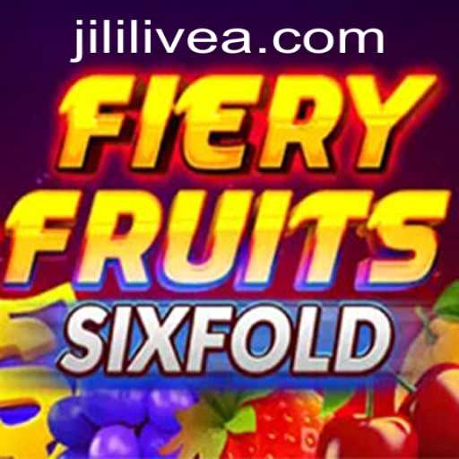 Exploring FieryFruitsSixFold: A Thrilling Gaming Experience with JILILIVE