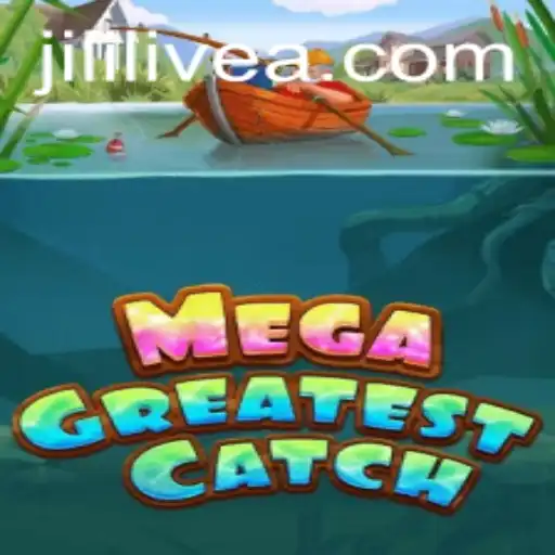 MegaGreatestCatch: The Ultimate Gaming Experience