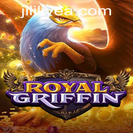RoyalGriffin: Embarking on a Majestic Adventure with JILILIVE